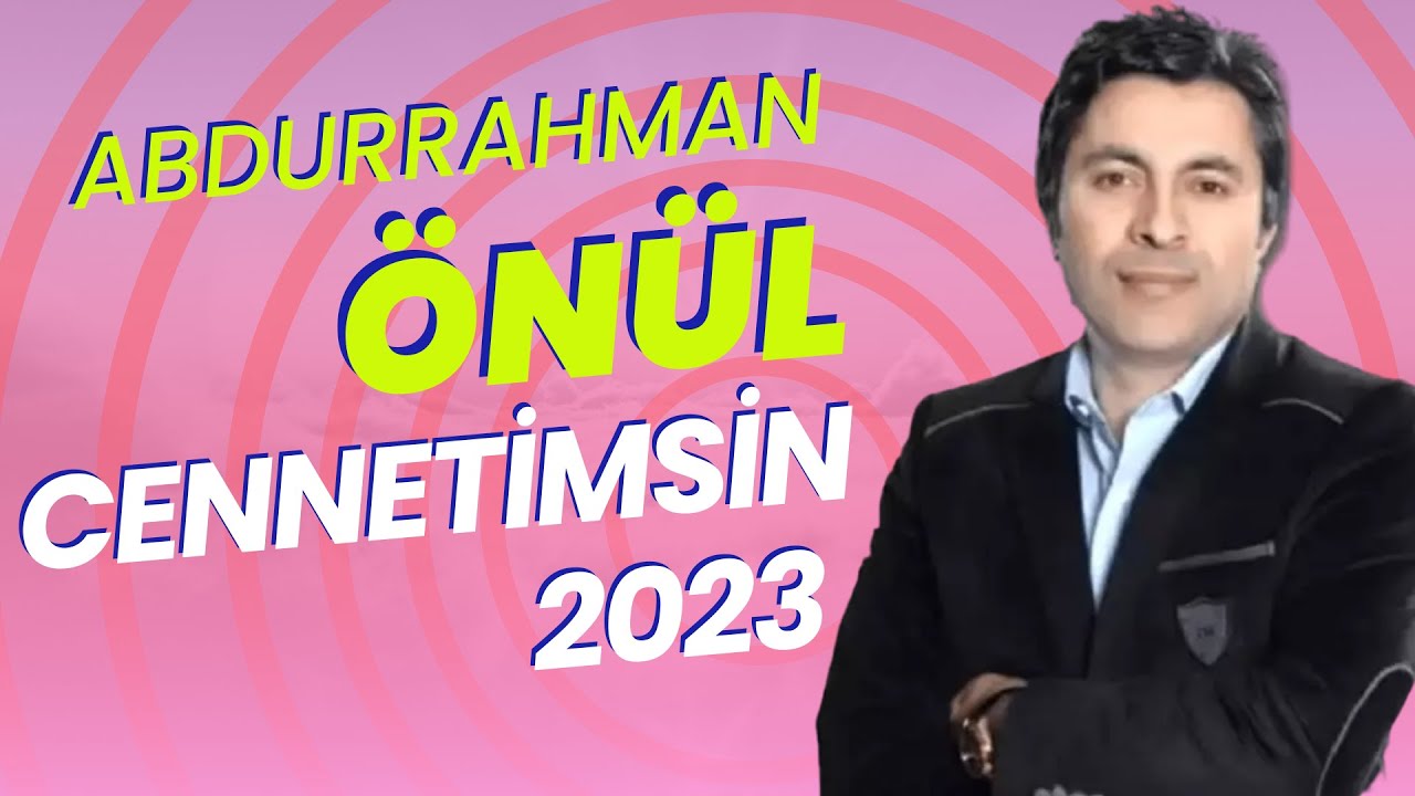 Abdurrahman Önül - Cennetimsin (2023)