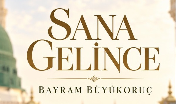 Bayram Büyükoruç – SANA GELİNCE