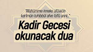 KADİR GECESİ DUASI 2021