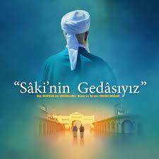 Sâkî’nin Gedasıyız