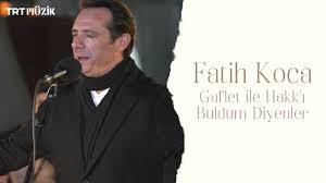 Gaflet ile Hakk ı Buldum Diyenler-FATİH KOCA 
