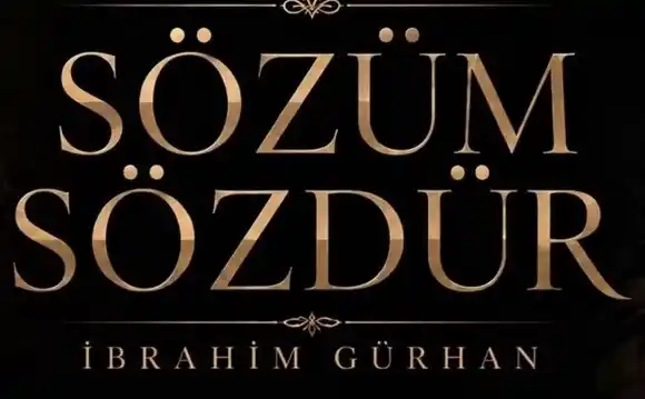 İbrahim Gürhan -  SÖZÜM SÖZDÜR Mp3