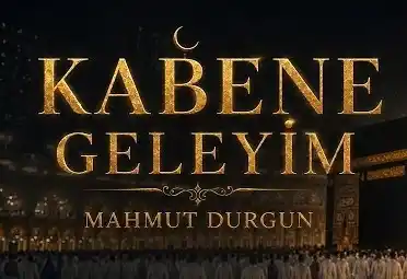 Mahmut Durgun - Kabene Geleyim Mp3
