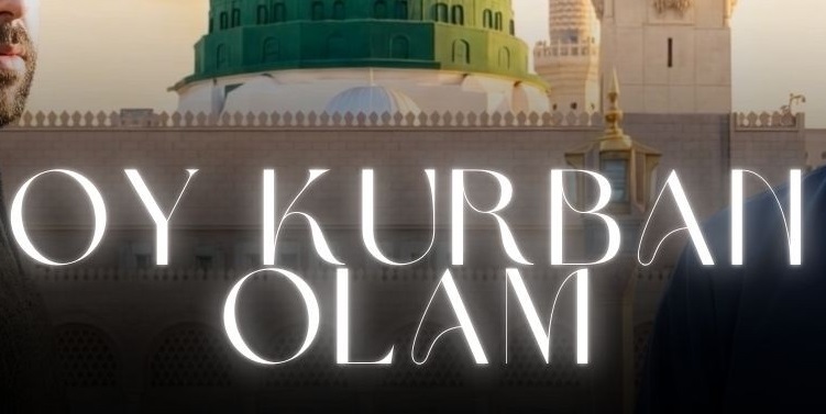 Fırat Türkmen Muhammed Ahmet Fescioğlu Oy Kurban Olam 