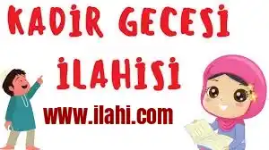 Kadir Gecesi İlahileri