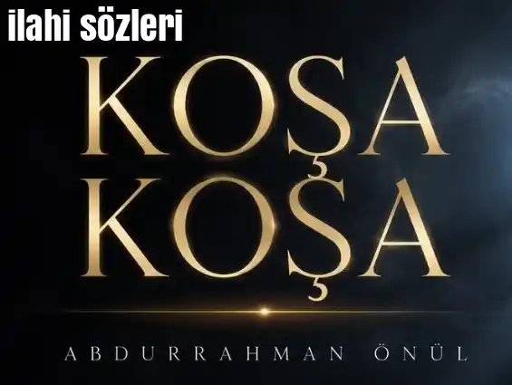 Abdurrahman Önül - Koşa Koşa